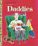 Daddies (Little Golden Book)