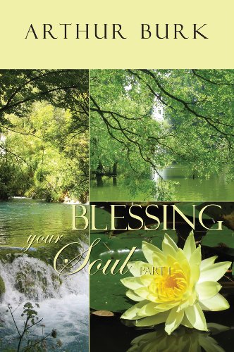 Blessing Your Soul Part 1