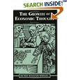 The Growth of Economic Thought, 3rd ed. by  Henry W. Spiegel and Ann Hubbard