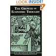 The Growth of Economic Thought, 3rd ed. by Henry W. Spiegel and Ann Hubbard