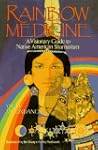 Rainbow Medicine: Visionary Guide to...