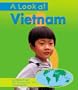 A Look at Vietnam (Our World (Pebble Books))