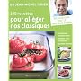 100 recettes pour all�ger nos classiques de Jean-Michel Cohen