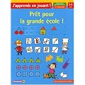 Pr�t pour la grande �cole ! Maternelle grande section