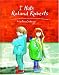 Books : I Hate Roland Roberts