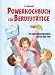 Bücher : Powerkochbuch für Berufstätige