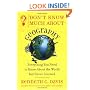 Don't Know Much About Geography: Everything You Need to Know About the World but Never Learned