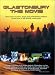 Glastonbury: The Movie