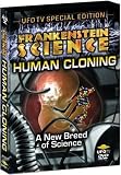 Frankenstein Science: Human Cloning