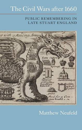 The Civil Wars after 1660 (Studies in Early Modern Cultural, Political and Social History)