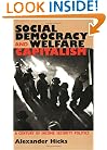 Social Democracy and Welfare Capitalism: A Century of Income Security Politics