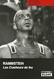 RAMMSTEIN Les Crasheurs de feu
