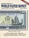Standard Catalog of World Paper Money: Modern Issues, 1961-Date (11th Edition)