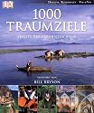1000 Traumziele abseits der bekannten Wege