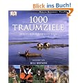 1000 Traumziele abseits der bekannten Wege