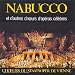 Nabucco et d'autres choeurs d'opéras célèbres
