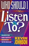 Who Should I Listen To? (Early Teen Devotionals)