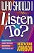 Book Who Should I Listen To? (Early Teen Devotionals)