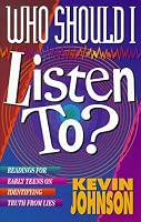 Who Should I Listen To? (Early Teen Devotionals)