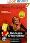 My Life as a 10-Year-Old Boy