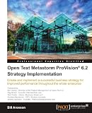 Open Text Matastorm ProVision 6.2 Strategy Implementation