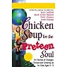 Chicken Soup for the Preteen Soul: Stories of Changes, Choices, and Growing Up for Kids Ages 9-13