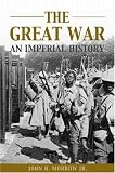 The Great War: An Imperial History