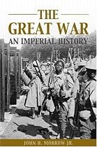 The Great War: An Imperial History