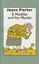 A Meddler and Her Murder
