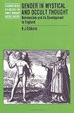 Gender in Mystical and Occult Thought: Behmenism and its Development in England (Cambridge Studies in Early Modern British History)
