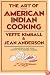 Art of American Indian Cooking