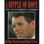 A Ripple of Hope: The Life of Robert F. Kennedy book cover