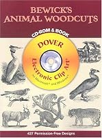 Bewick's Animal Woodcuts CD-ROM and Book (Electronic Clip Art)