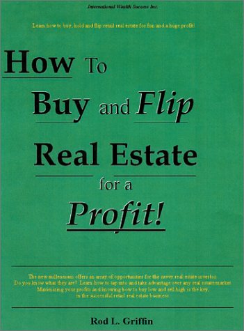 how to buy and flip real estate for a profit