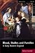 Blood, Bodies and Families in Early Modern England: Essays by Patricia Crawford (Women And Men In History)
