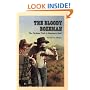 The Bloody Bozeman: The Perilous Trail to Montana's Gold