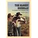 The Bloody Bozeman: The Perilous Trail to Montana's Gold