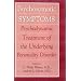 Psychosomatic Symptoms: Psychodynamic Treatment of the Underlying Personality Disorder