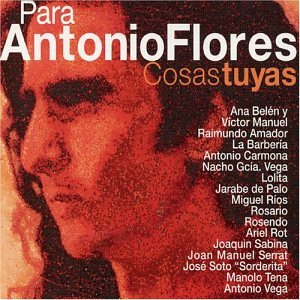 Produkt-Bild: Para Antonio Flores:Cosas Tuya