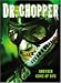 Dr. Chopper
