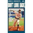 Don't Look Back: Story of Leroy Satchel Paige