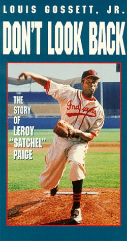 Don't Look Back: Story of Leroy Satchel Paige