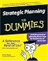 Strategic Planning For Dummies (For Dummies (Business & Personal Finance))