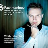 Rachmaninov: Symphonic Dances; Isle of the Dead; The Rock