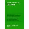 Essential Papers on Dreams (Essential Papers in Psychoanalysis)