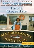 All Fishermen Are Liars: True Tales from the Dry Dock Bar