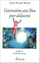 Conversations avec Dieu pour adolescents