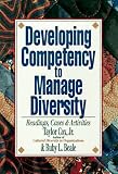 Developing Competency to Manage Diversity: Readings, Cases & Activities
