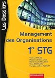 Revue Bertrand-Lacoste  / Management des Organisations 1e STG Les Dossiers