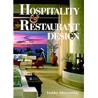 Hospitality and Restaurant Design by  Stanley Abercrombie